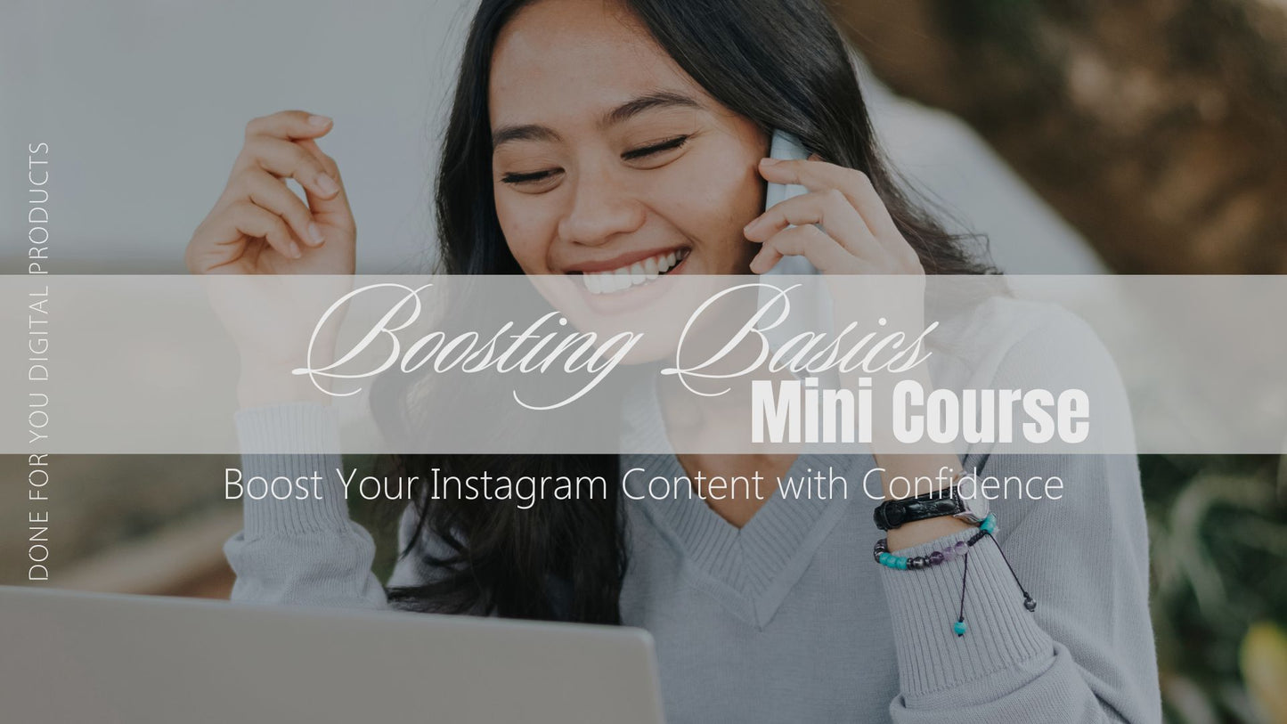 Boosting Basics Mini Course – Boost Your Instagram Content with Confidence