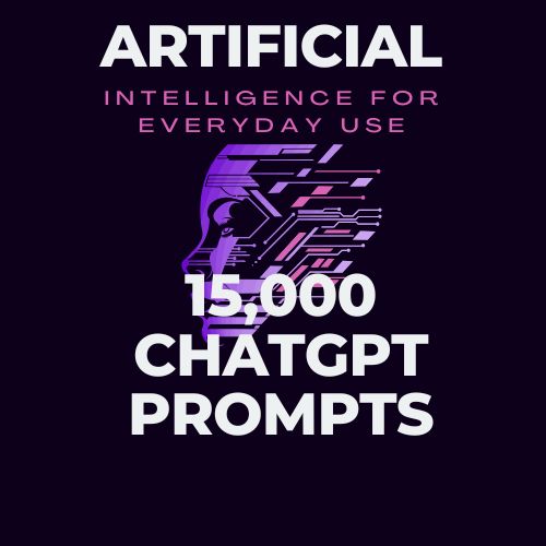 15,000 ChatGPT Prompts – Unlock Limitless Possibilities